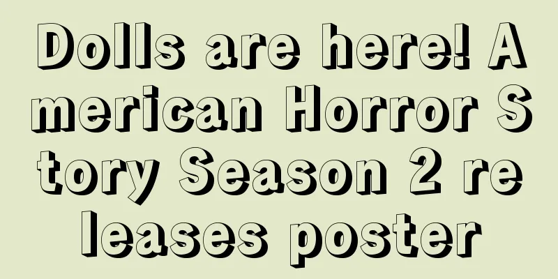 Dolls are here! American Horror Story Season 2 releases poster