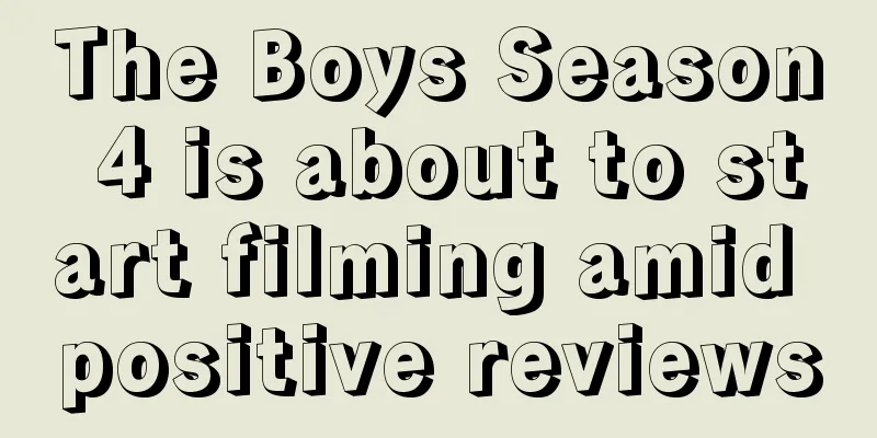 The Boys Season 4 is about to start filming amid positive reviews