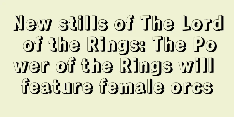 New stills of The Lord of the Rings: The Power of the Rings will feature female orcs