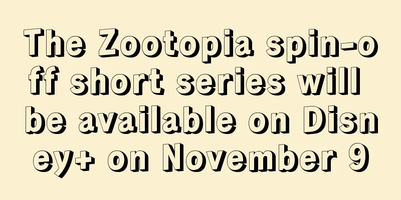 The Zootopia spin-off short series will be available on Disney+ on November 9