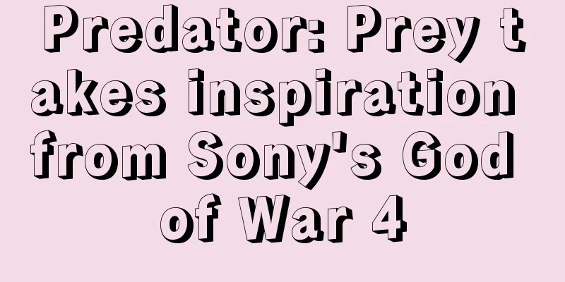 Predator: Prey takes inspiration from Sony's God of War 4