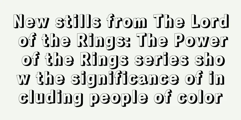 New stills from The Lord of the Rings: The Power of the Rings series show the significance of including people of color