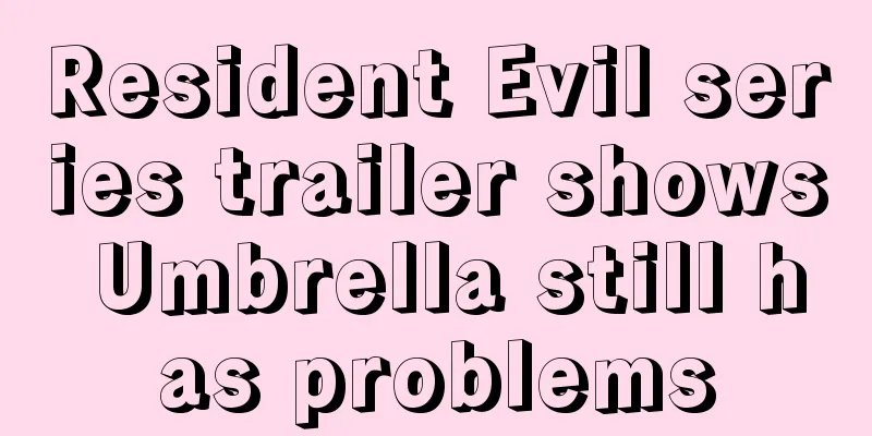 Resident Evil series trailer shows Umbrella still has problems