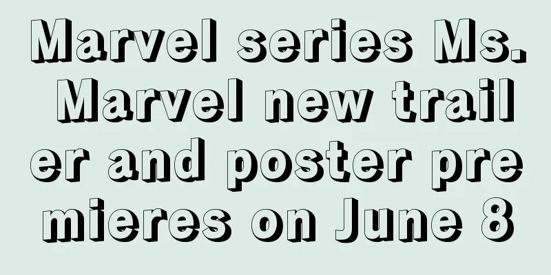 Marvel series Ms. Marvel new trailer and poster premieres on June 8