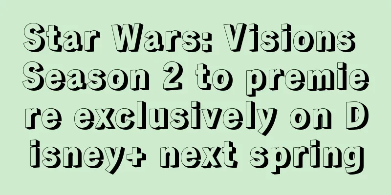 Star Wars: Visions Season 2 to premiere exclusively on Disney+ next spring
