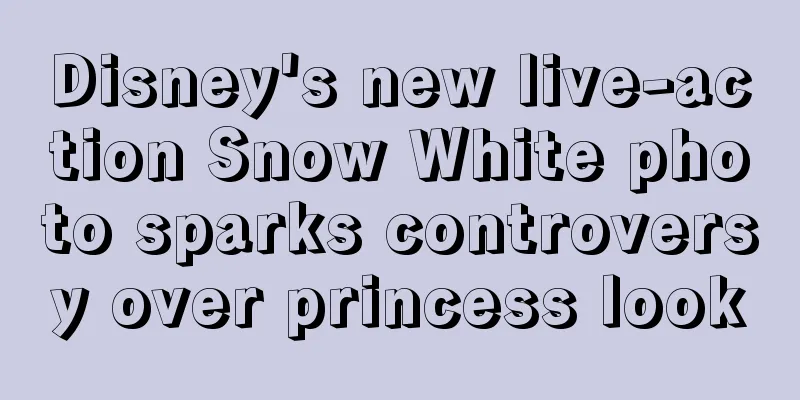 Disney's new live-action Snow White photo sparks controversy over princess look