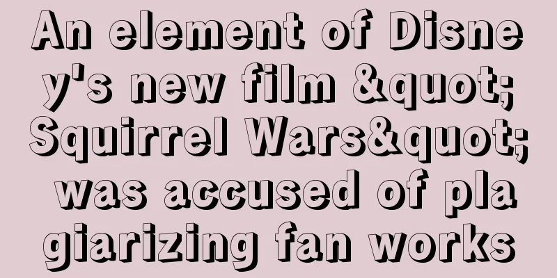 An element of Disney's new film "Squirrel Wars" was accused of plagiarizing fan works
