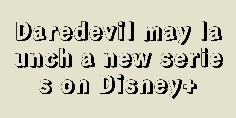 Daredevil may launch a new series on Disney+