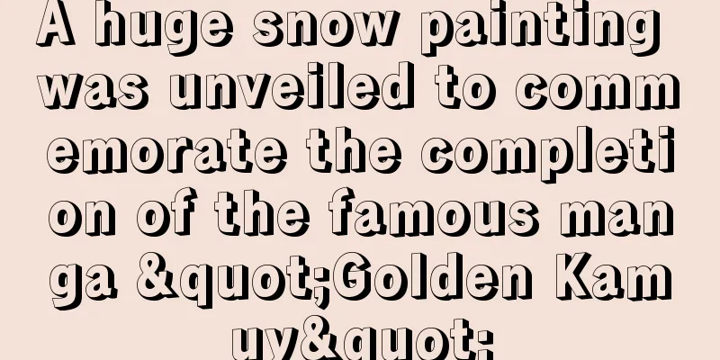 A huge snow painting was unveiled to commemorate the completion of the famous manga "Golden Kamuy"