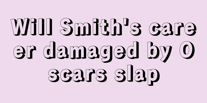Will Smith's career damaged by Oscars slap
