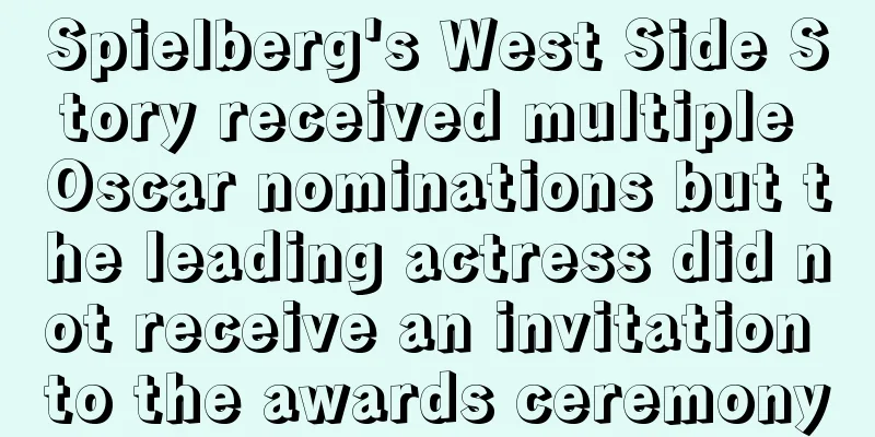 Spielberg's West Side Story received multiple Oscar nominations but the leading actress did not receive an invitation to the awards ceremony