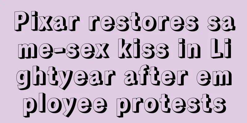 Pixar restores same-sex kiss in Lightyear after employee protests