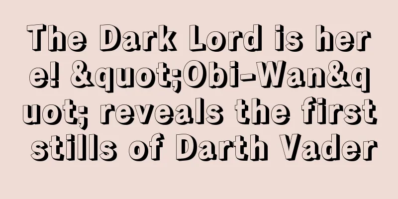 The Dark Lord is here! "Obi-Wan" reveals the first stills of Darth Vader