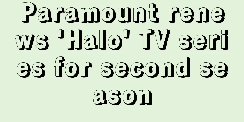 Paramount renews 'Halo' TV series for second season