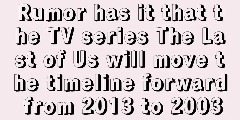 Rumor has it that the TV series The Last of Us will move the timeline forward from 2013 to 2003