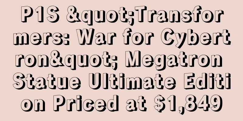 P1S "Transformers: War for Cybertron" Megatron Statue Ultimate Edition Priced at $1,849