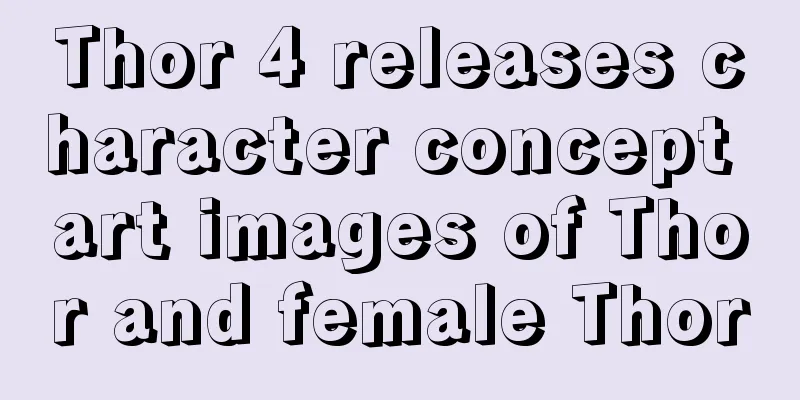 Thor 4 releases character concept art images of Thor and female Thor