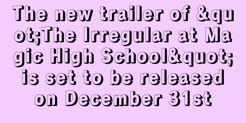 The new trailer of "The Irregular at Magic High School" is set to be released on December 31st