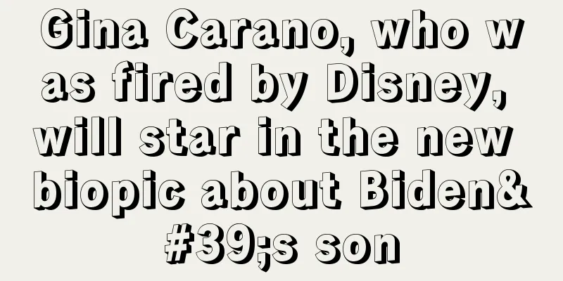 Gina Carano, who was fired by Disney, will star in the new biopic about Biden's son