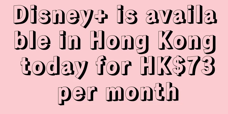 Disney+ is available in Hong Kong today for HK$73 per month