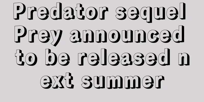 Predator sequel Prey announced to be released next summer