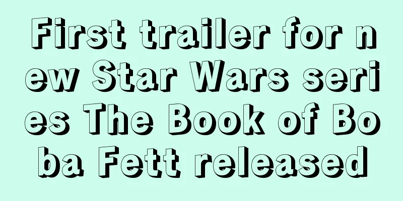 First trailer for new Star Wars series The Book of Boba Fett released