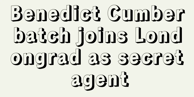 Benedict Cumberbatch joins Londongrad as secret agent