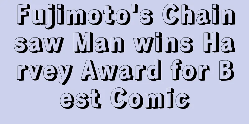 Fujimoto's Chainsaw Man wins Harvey Award for Best Comic