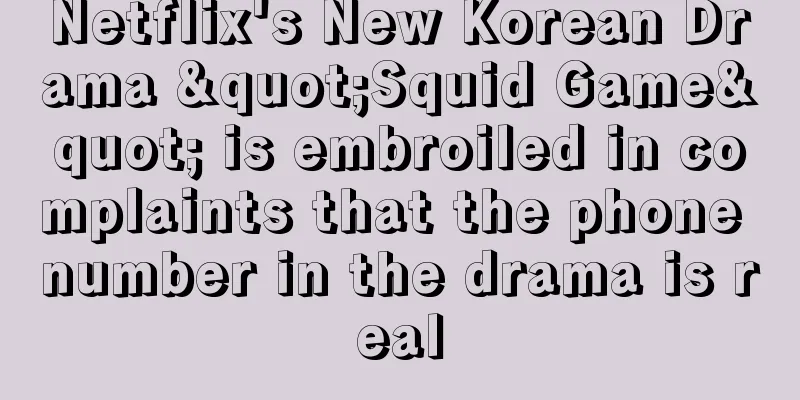 Netflix's New Korean Drama "Squid Game" is embroiled in complaints that the phone number in the drama is real