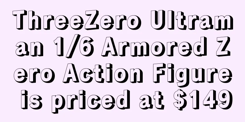 ThreeZero Ultraman 1/6 Armored Zero Action Figure is priced at $149