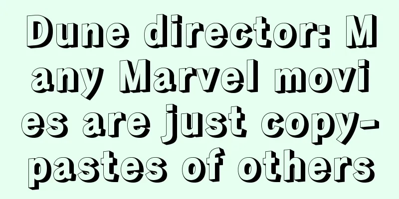 Dune director: Many Marvel movies are just copy-pastes of others