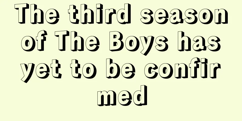 The third season of The Boys has yet to be confirmed