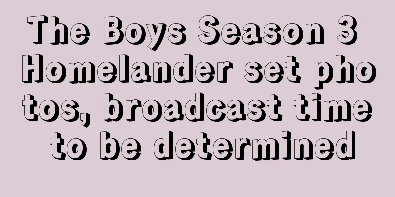 The Boys Season 3 Homelander set photos, broadcast time to be determined
