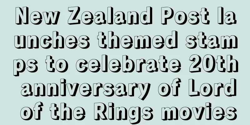 New Zealand Post launches themed stamps to celebrate 20th anniversary of Lord of the Rings movies