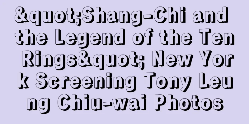 "Shang-Chi and the Legend of the Ten Rings" New York Screening Tony Leung Chiu-wai Photos