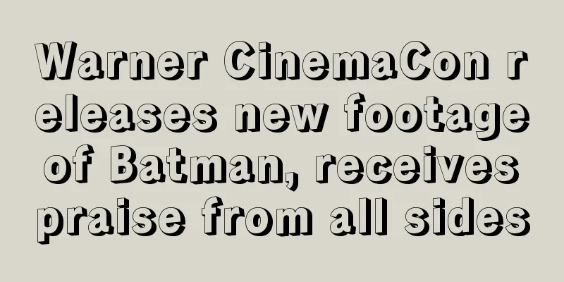Warner CinemaCon releases new footage of Batman, receives praise from all sides