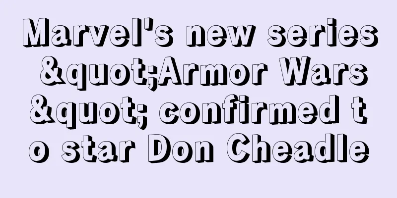 Marvel's new series "Armor Wars" confirmed to star Don Cheadle