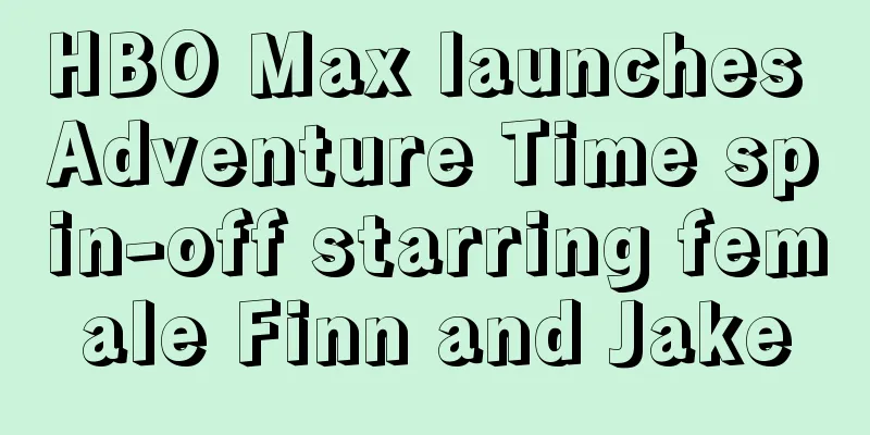 HBO Max launches Adventure Time spin-off starring female Finn and Jake