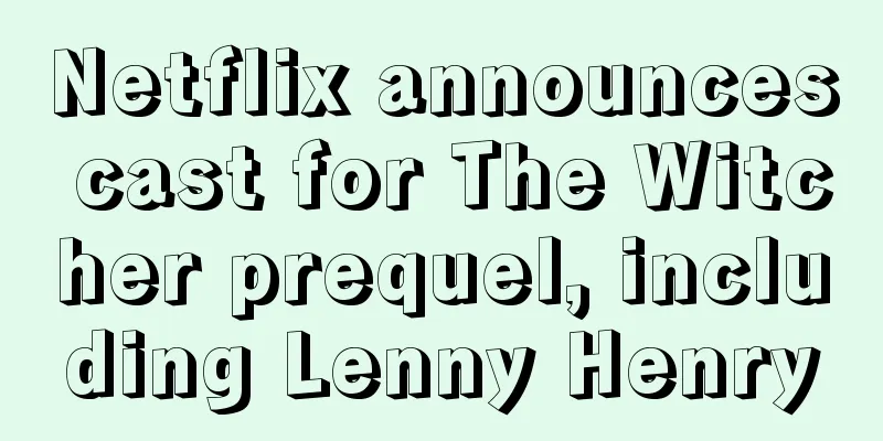 Netflix announces cast for The Witcher prequel, including Lenny Henry