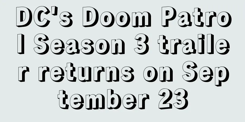 DC's Doom Patrol Season 3 trailer returns on September 23