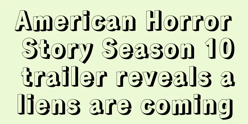 American Horror Story Season 10 trailer reveals aliens are coming