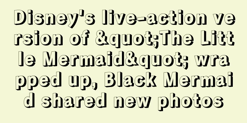 Disney's live-action version of "The Little Mermaid" wrapped up, Black Mermaid shared new photos