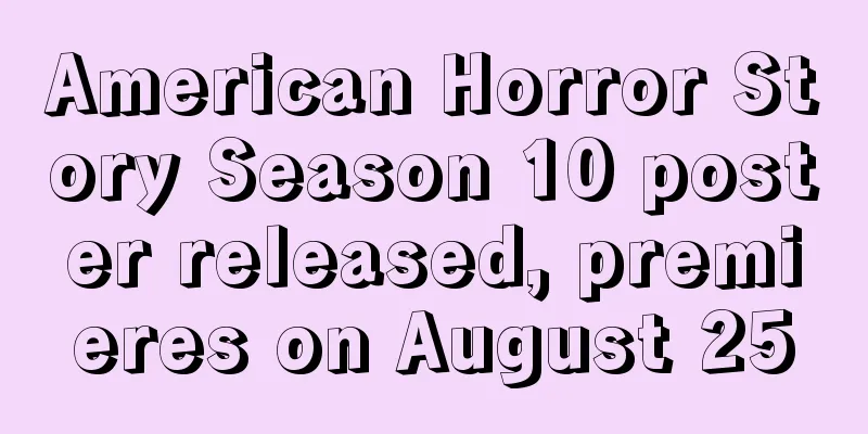 American Horror Story Season 10 poster released, premieres on August 25