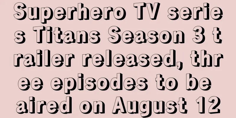Superhero TV series Titans Season 3 trailer released, three episodes to be aired on August 12