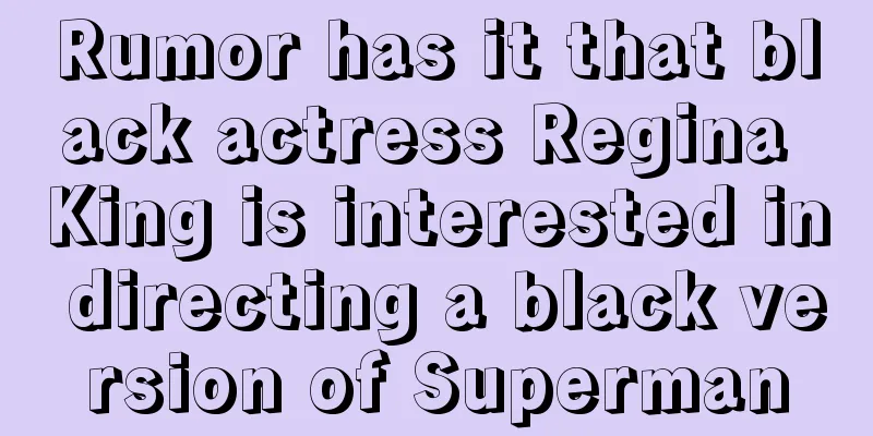 Rumor has it that black actress Regina King is interested in directing a black version of Superman