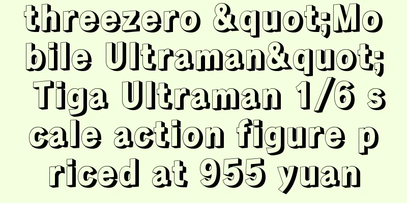 threezero "Mobile Ultraman" Tiga Ultraman 1/6 scale action figure priced at 955 yuan