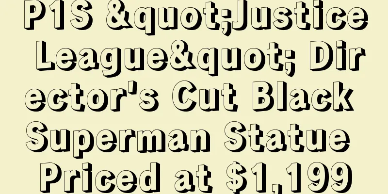P1S "Justice League" Director's Cut Black Superman Statue Priced at $1,199