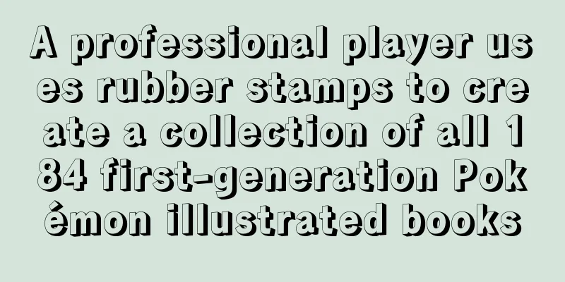 A professional player uses rubber stamps to create a collection of all 184 first-generation Pokémon illustrated books