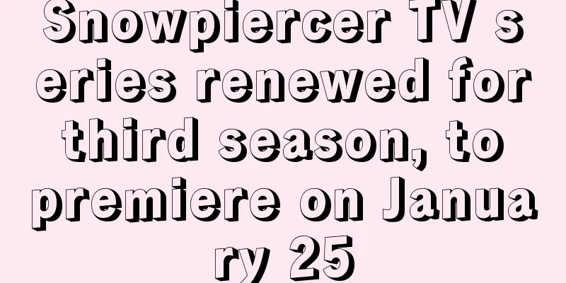 Snowpiercer TV series renewed for third season, to premiere on January 25