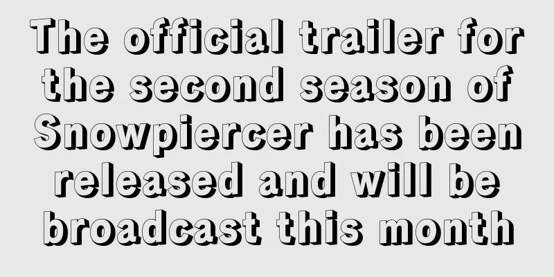 The official trailer for the second season of Snowpiercer has been released and will be broadcast this month